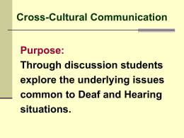 Deaf Cross Culture Discussion #1
