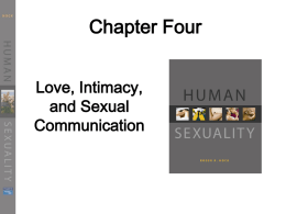 Chapter 4 Love, Intimacy and Sexual Communication
