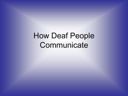 How Deaf People Communicate