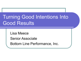 Turning Good Intentions Into Good Results_032608