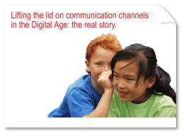 Lifting the Lid on Communication Channels in the Digital Age