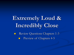 Extremely Loud & Incredibly Close Review Questions for ch 1