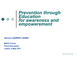 Prevention through Education for awareness and