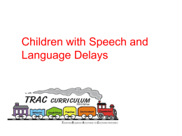 Section 4 Speech and Language Delays PP