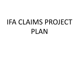 IFA CLAIMS PROJECT PLAN revised with builds from A&L comm as