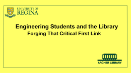 Engineering Students and the Library Forging That