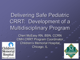 Delivering Safe Pediatric CRRT: Development of a Multidisciplinary