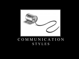 to view the communication styles powerpoint
