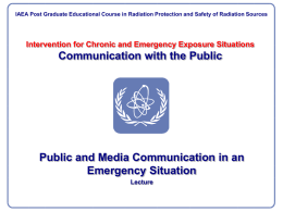 Public and Media Communication in an Emergency Situation