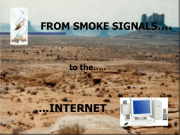 from smoke signals to the Internet