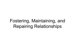 Fostering, Maintaining, and Repairing Relationships