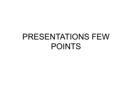 presentations few points