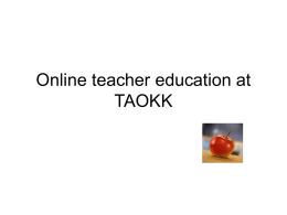 Online teacher education at TAOKK