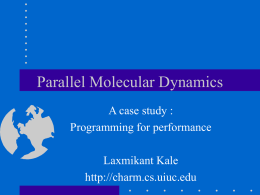 Parallel Molecular Dynamics - Parallel Programming Laboratory