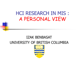 HCI RESEARCH IN THE MIS DISCIPLINE: A PERSONAL VIEW
