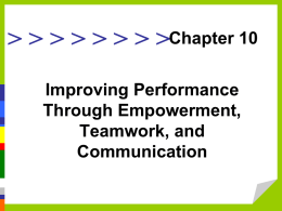Improving Performance through Empowerment, Teamwork