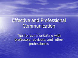 Professional and Appropriate Communication