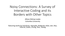 Noisy Connections: A Survey of Interactive Coding and its