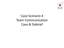 Team Communication Case Scenario 4