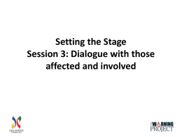 Session 3 Dialogue with Those Affected and Involved on the Front