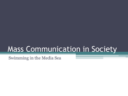 Mass Communication in Society