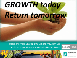 GROWTH today * Return tomorrow