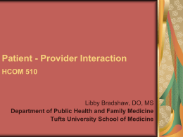 Patient - Provider Interaction HCOM 510