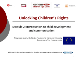 Unlocking Children`s Rights: PPt module 2
