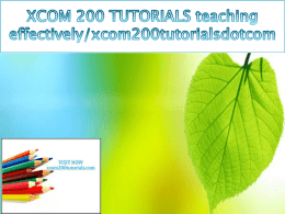 XCOM 200 TUTORIALS teaching effectively