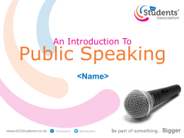 An Introduction to Public Speaking - Presentation