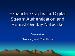 Expander Graphs for Digital Stream Authentication and Robust