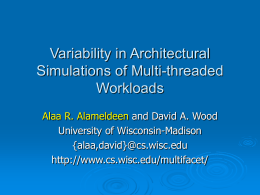 Variability in Architectural Simulations of Multi