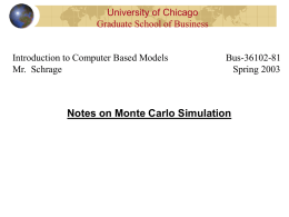 Notes on Monte Carlo Simulation - The University of Chicago GSB