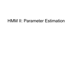 HMM II: Parameter Estimation
