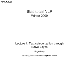 Linguistics/CSE 256 Lecture 4, Text Categorization