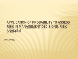 Application of Probability to Assess Risk in Management