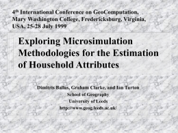 Exploring Microsimulation Methodologies for the Estimation