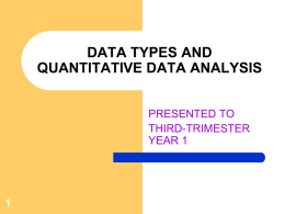 INTRODUCTORY BRIEFS ON DATA TYPES AND QUANTITATIVE DATA