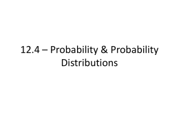12.4 – Probability & Probability Distributions