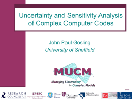 Uncertainty and Sensitivity Analysis of Complex Computer Codes