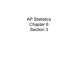 AP Statistics Chapter 6 Section 3 - Home