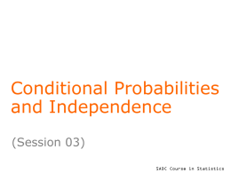 Conditional Probabilities and Independence