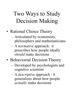 PowerPoint Presentation - Two Ways to Study Decision Making