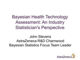 Bayesian Health Technology Assessment: An Industry Statistician`s