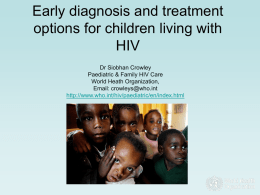 Early diagnosis and treatment options for children living with HIV