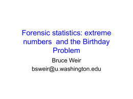Forensic statistics: extreme numbers and the Birthday Problem