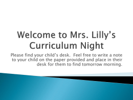Welcome to Mrs. Eubank`s Curriculum Night
