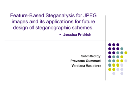 Feature-Based Steganalysis for JPEG images and its applications