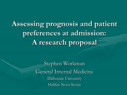 Assessing Progrnosis and Patient Preferences at Admission