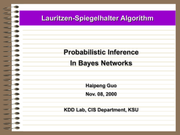 Bayesian Networks Inference and LS Clique-tree Propagation